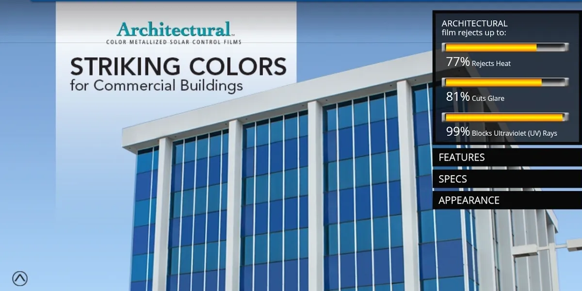 Architectural color metallized solar control film for commercial buildings — 77% heat rejection, 81% glare reduction, 99% UV blocking
